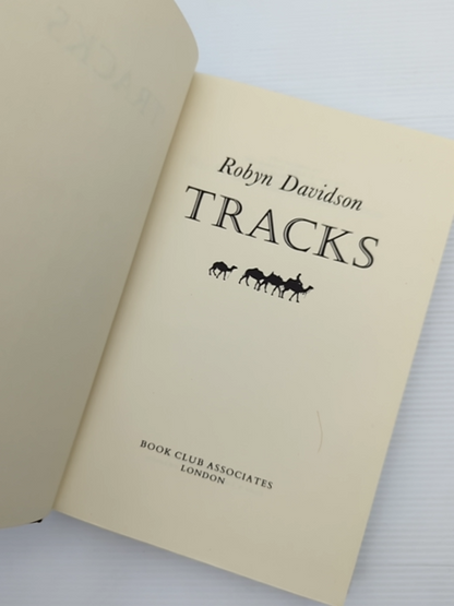 Tracks by Robyn Davidson (Hardcover, 1980) by Robyn Davidson