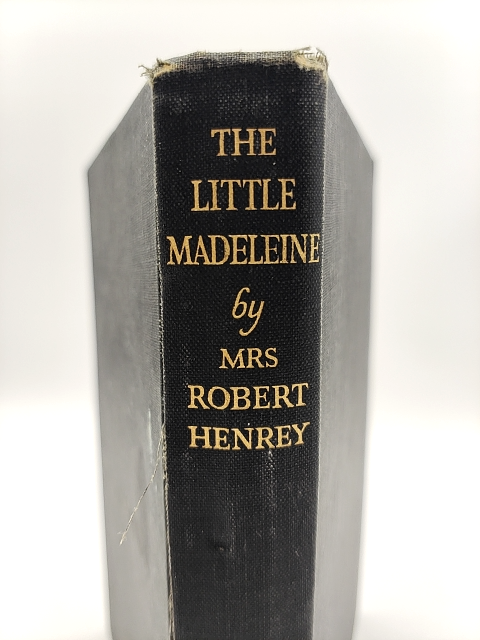 The Little Madeleine by Mrs Robert Henrey (Cloth, 1953) Autobiography by Mrs Robert Henrey
