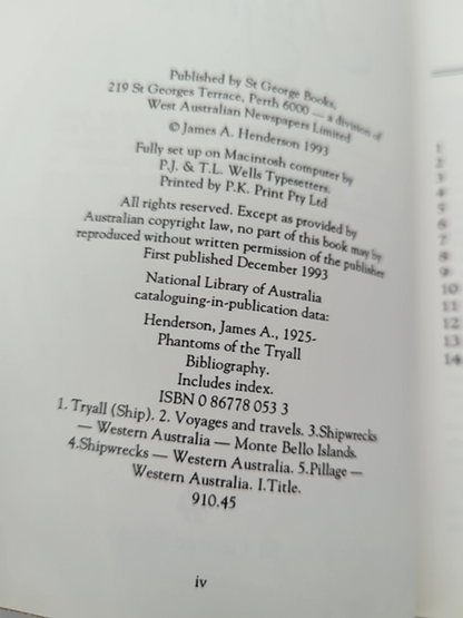 Phantoms Of The Tryall Documented Account Of Australia's First Shipwreck… by James A. Henderson