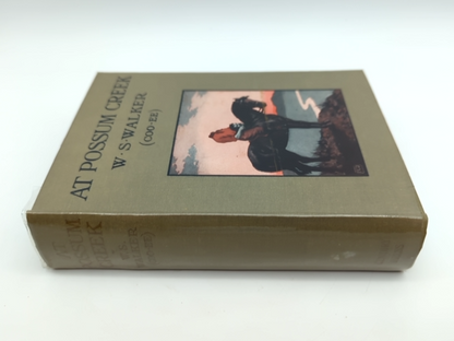 At Possum Creek by William Sylvester Walker (Coo-ee) (Hardcover, 1915) Rare Oz by William Sylvester Walker (Coo-Ee)
