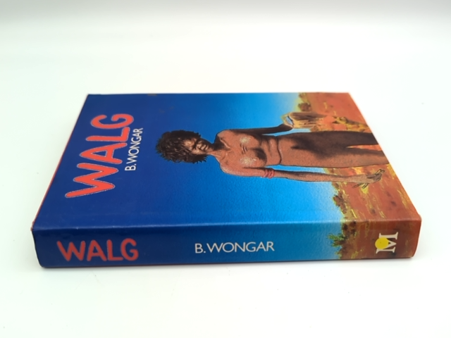 WALG A Novel of Australia by B Wongar (Hardcover 1986) 1st Ed Aboriginal Content by B. Wongar