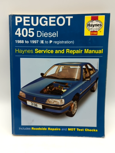Peugeot 405 Diesel Service and Repair Manual: 1988-1997 (E to P Registation) by Steve Rendle