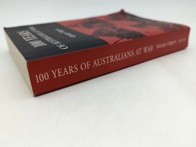100 Years of Australians at War by George Odgers, Australian Military History by George Odgers