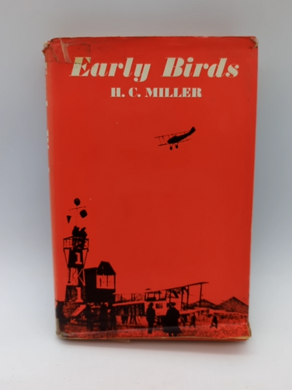 Early Birds by Horace Clive Miller (Hardcover, 1968) 1st Ed Australian Aviator by Horace Clive Miller