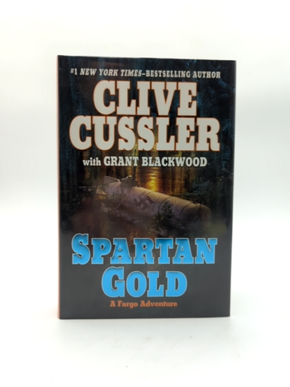 Spartan Gold by Clive Cussler & Grant Blackwood Signed by Clive Cussler, Grant Blackwood