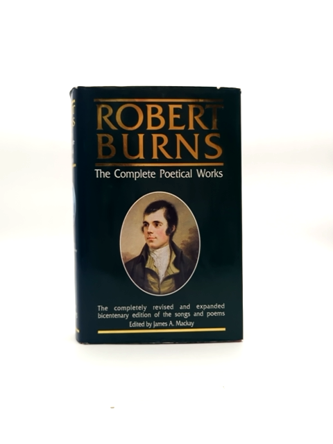 Robert Burns, The Complete Poetical Works by Robert Burns, Poetry by Robert Burns