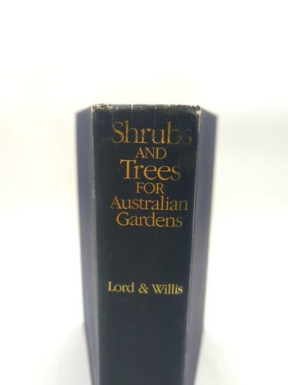 Shrubs And Trees For Australian Gardens by Ernest E Lord, Gardening by Ernest E Lord