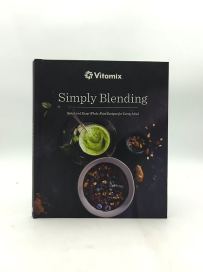 Simply Blending by Vitamix (Hardcover, 2023) Healthy Cookbook Recipies by Vitamix
