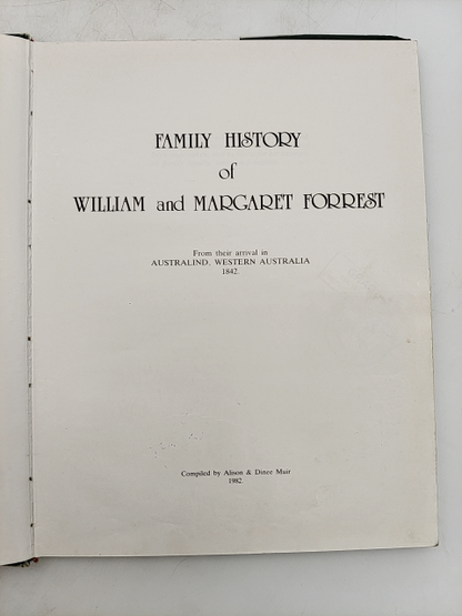 Family History Of William And Margaret Forrest: From Their Arrival In Australind by Alison Muir