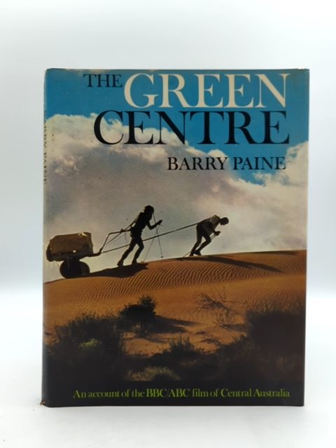 The Green Centre by Barry Paine (Hardcover, 1976) by Barry Paine