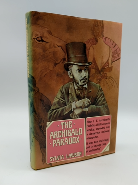 The Archibald Paradox by Sylvia Lawson Hardcover, 1983, Bulletin 1880-1890s by Not Available