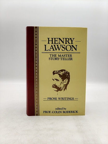 Henry Lawson: The Master Story-teller, Colin Arthur Roderick, Australian History by Henry Lawson