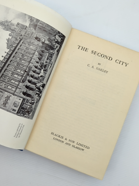 The Second City by C A Oakley (Hardcover, 1947) by C A Oakley
