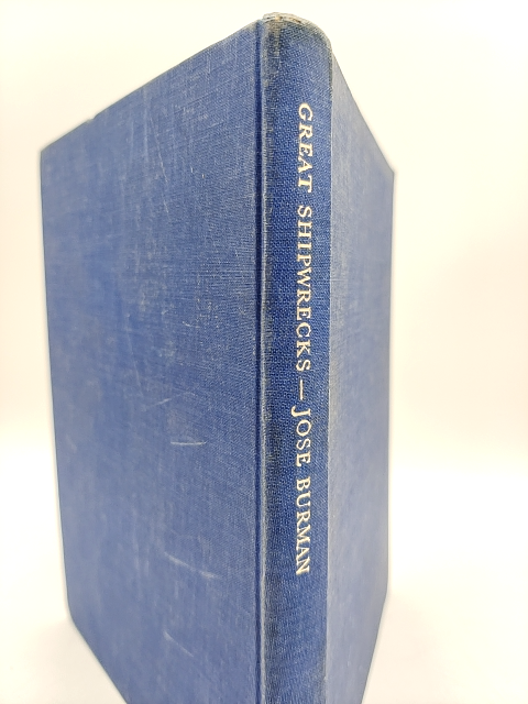 Great Shipwrecks off the Coast of Southern Africa by Jose Burman (Cloth, 1967) by Jose Burman