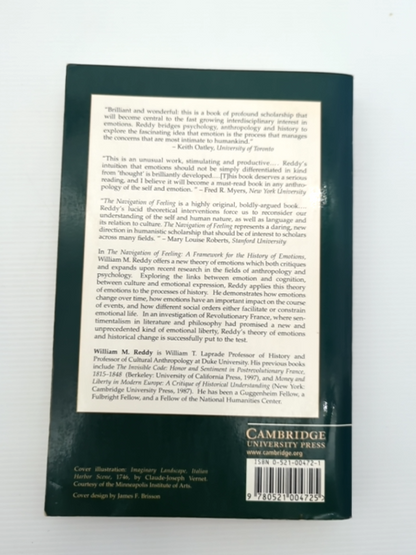 The Navigation Of Feeling Framework For The History Of Emotions, William M. Redd by William M. Reddy
