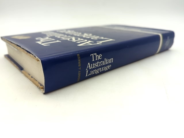 The Australian Language Sidney Baker Slang Idioms Etymology Dictionary History by Sidney Baker