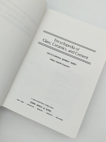 Encyclopedia Of Glass, Ceramics, And Cement by Martin Grayson, Glass by Martin Grayson