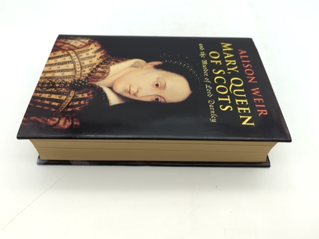 Mary, Queen Of Scots And The Murder Of Lord Darnley by Alison Weir by Alison Weir