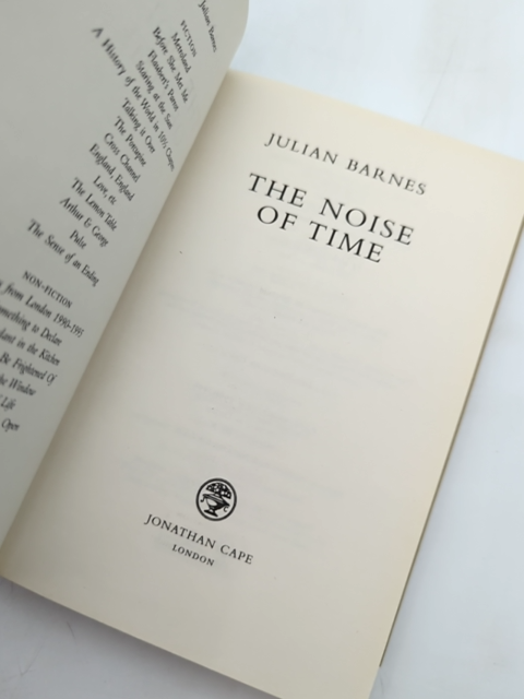 The Noise Of Time by Julian Barnes (Hardcover, 2016) 1st Edition Literature by Julian Barnes