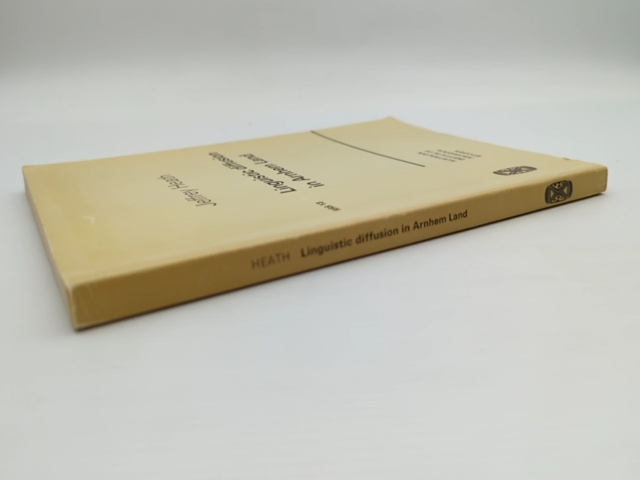Linguistic Diffusion In Arnhem Land by Jeffrey Heath, Linguistics by Jeffrey Heath