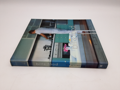 Bill's Food by Bill Granger (Paperback 2003) Celebrity Chef, Australian Cookbook by Bill Granger