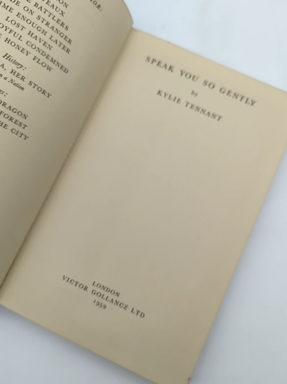 Speak You So Gently by Kylie Tennant (Hardcover, 1959) History by Kylie Tennant