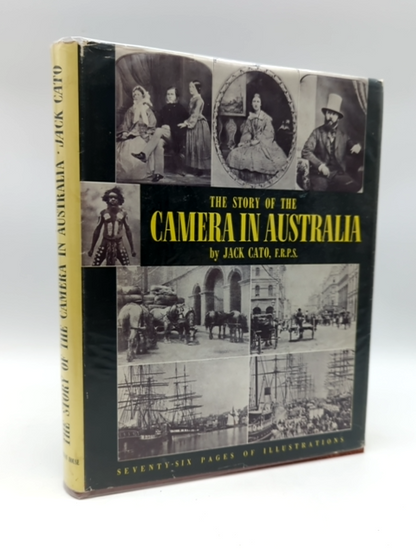 The Story of the Camera in Australia by Jack Cato (Hardcover, 1955) by Jack Cato