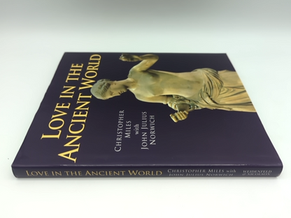 Love in the Ancient World by JJ Norwich & C Miles (Hardcover, 1997) TV Tie in by "John Julius Norwich Christopher Miles"
