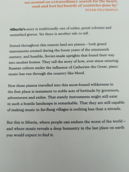 The Lost Pianos of Siberia: A far-flung search for Russia's remarkable survivors by Sophy Roberts