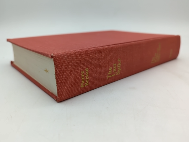 The Great Railway The Last Spike by Pierre Berton (Hardcover, 1971) Railway by Pierre Berton