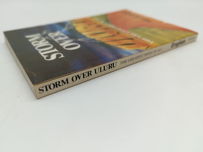 Storm Over Uluru (the Greatest Hoax Of All) by Peter B English by Peter B English
