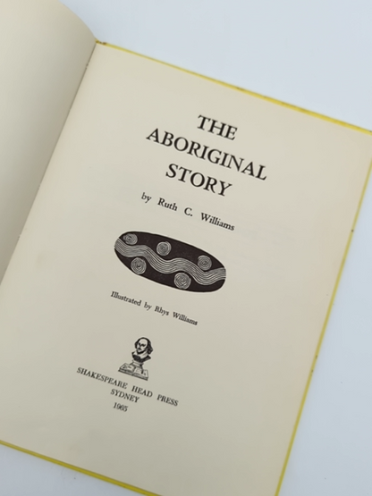 The Aboriginal Story by Ruth C Williams (Hardcover, 1965) Australian History by Ruth C Williams