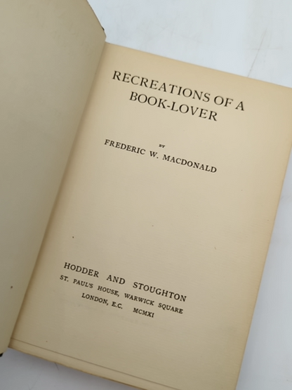 Recreations Of Book-lover by Frederic W MacDonald (Cloth, 1911) by Frederic W Macdonald