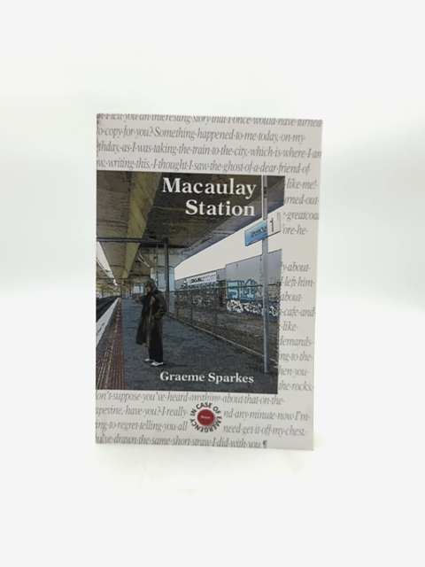 Macaulay Station by Graeme Sparkes (Trade Paperback, 2019) Signed by Graeme Sparkes