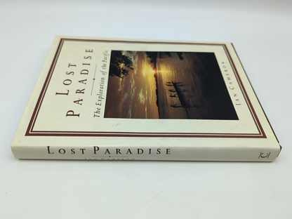 Lost Paradise: The Exploration of the Pacific by Ian Cameron, Exploration Book by Ian Cameron