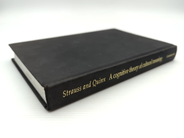 Cognitive Theory Of Cultural Meaning by Naomi Quinn Claudia Strauss by Naomi Quinn, Claudia Strauss