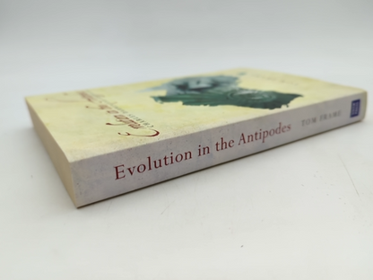 Evolution In The Antipodes: Charles Darwin And Australia by Tom Frame by Tom Frame