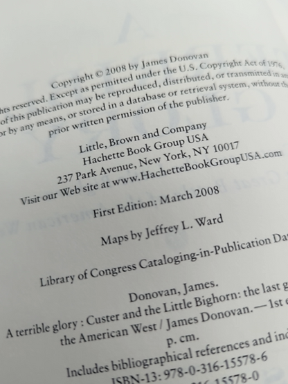 Terrible Glory: Custer & The Little Bighorn, 1st Edition Hardcover American West by James Donovan