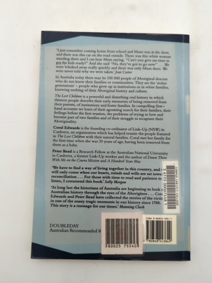 The Lost Children: Thirteen Australians Taken From Their Aboriginal Families Tel by "Coral Edwards Peter Read"