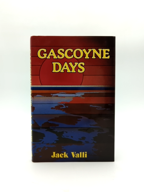 Gascoyne Days by Jack Valli (Hardcover, 1983) 1st Edition by Jack Valli