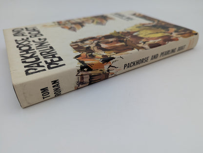 Packhorse and Pearling Boat by Tom Ronan (Hardcover, 1964) 1st Edition, Memoir by Tom Ronan