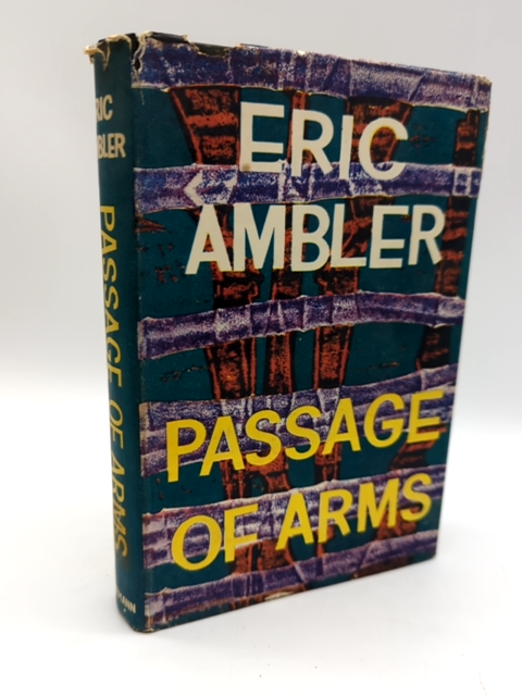 Passage Of Arms by Eric Ambler (Hardcover) Thriller, Mystery, Spy Fiction by Eric Ambler