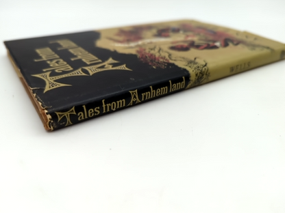 Tales From Arnhem Land by Ann E Wells (Hardcover, 1959) Australian Culture by Ann E Wells