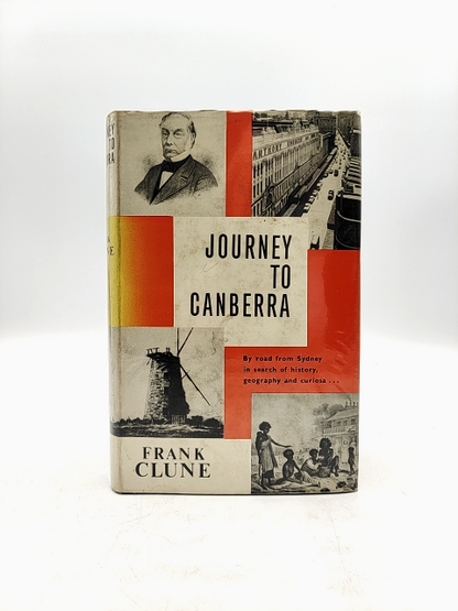 Journey to Canberra by Frank Clune (Hardcover, 1960) 1st Edition by Frank Clune