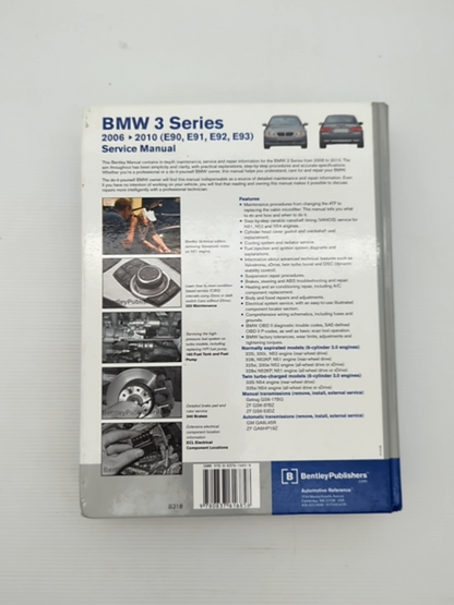 BMW Series (e90, E91, E92, E93) Service Manual 325i, 325xi, 328i, 328xi, 330i, 3 by Bentley Publishers