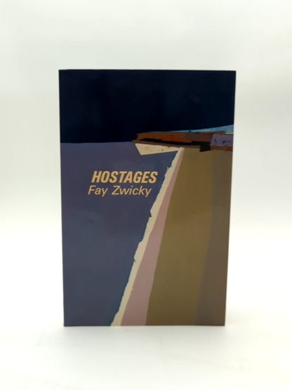 Hostages by Fay Zwicky (Paperback, 1983) 1st Edition by Fay Zwicky