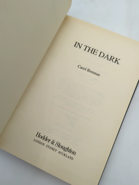 In The Dark by Carol Brennan (Hardcover, 1994) 1st Edition by Carol Brennan