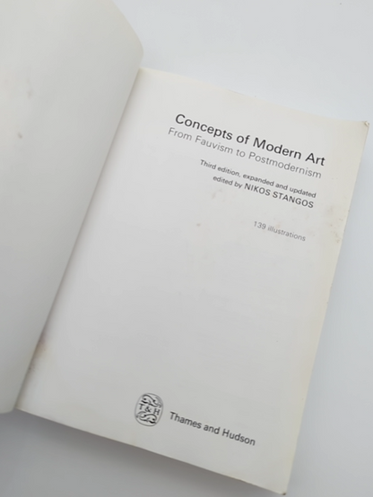 Concepts Of Modern Art: From Fauvism To Postmodernism, Nikos Stangos by Nikos Stangos
