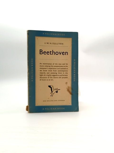 Beethoven by J W N Sullivan (Paperback, 1949) by J W N Sullivan