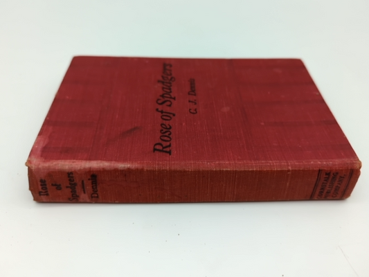 Rose of Spadgers by C J Dennis (Cloth, 1924) 1st Edition, Ginger Mick Sequel by C J Dennis